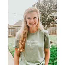 Load image into Gallery viewer, Be Yourself Tshirt