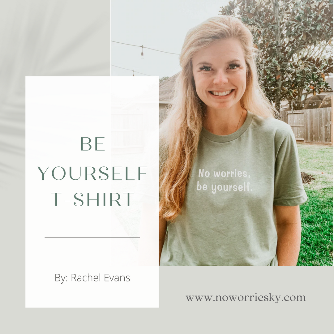 Be Yourself T-shirt Story  
